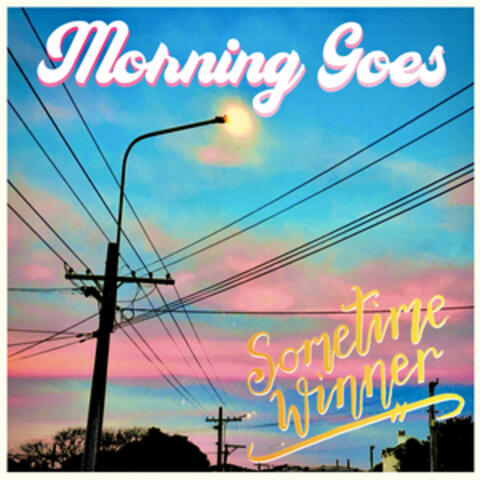 Morning Goes