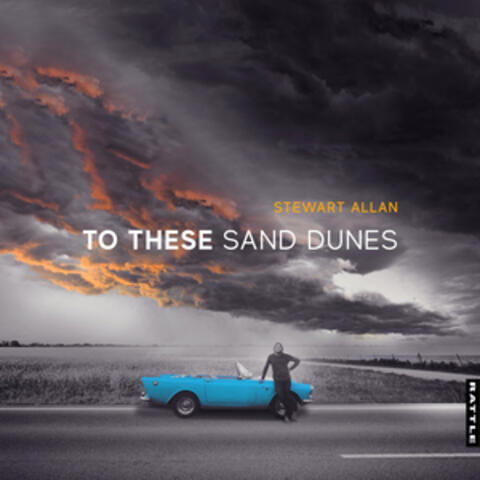 To These Sand Dunes