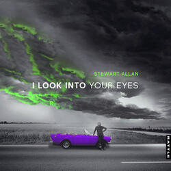 I Look into Your Eyes