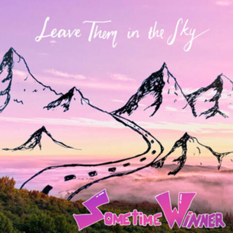 Leave Them in the Sky