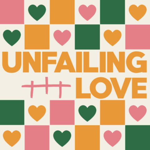 Unfailing Love