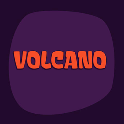 I'm a Volcano