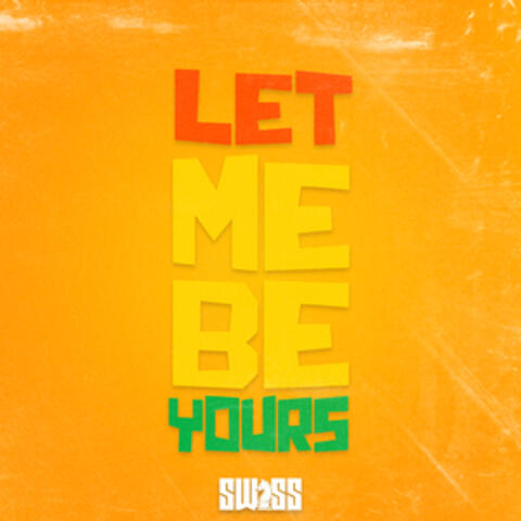 Let Me Be