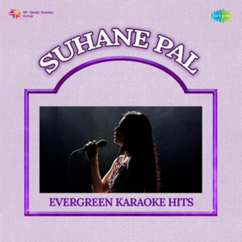 Suhane Pal - Evergreen Karaoke Hits