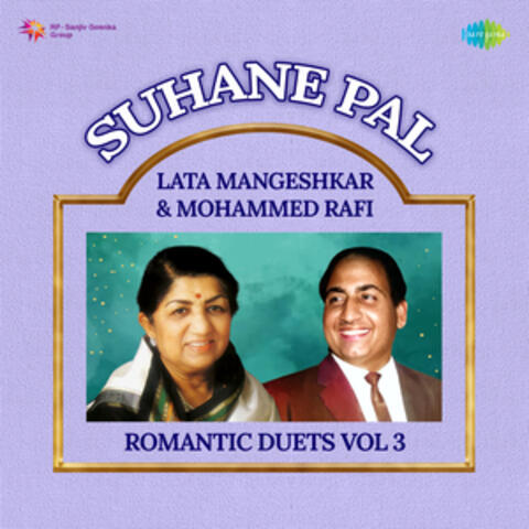 Suhane Pal - Lata Mangeshkar & Mohammed Rafi Romantic Duets, Vol. 3