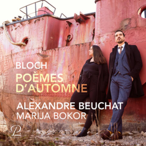Bloch: Poèmes d'Automne, B. 33