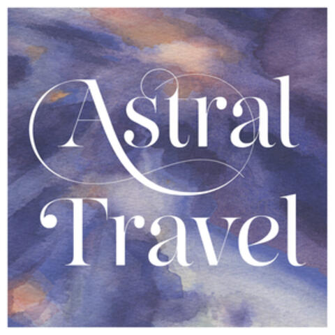 Astral Travel