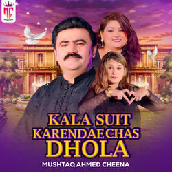 Kala Suit Karendae Chas Dhola