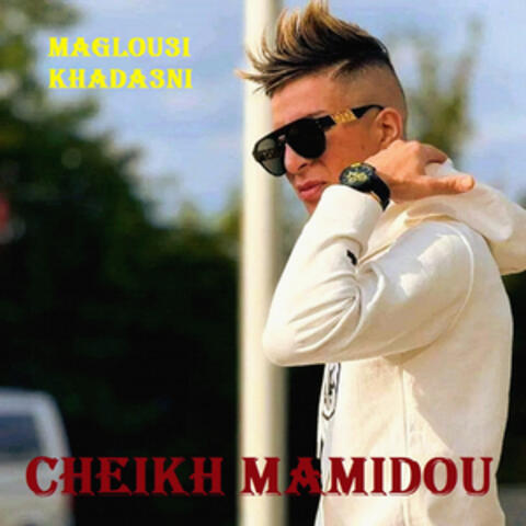Maglou3i Khada3ni