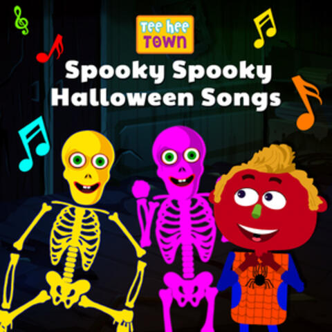 Spooky Spooky Halloween Songs