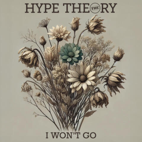 I Won't Go