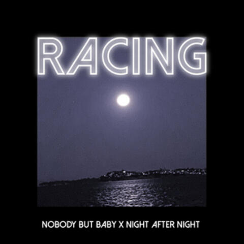Nobody but Baby / Night After Night