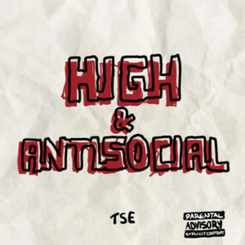 High & Antisocial