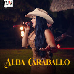 Alba Caraballo: La Que No Sufre Por Macho / Mátame Guayabo / Tu Carta Y Mi Despecho / Para Qué Voy A Mentir / Copa De Cristal / Gusanito Del Amor / Nací Para Cantar Joropo