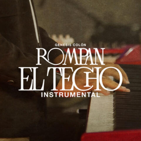 Rompan el techo