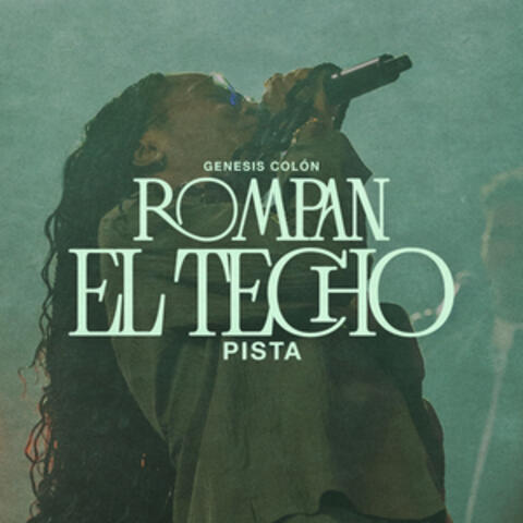 Rompan el techo