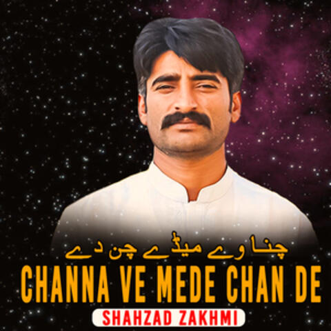 Channa Ve Mede Chan De