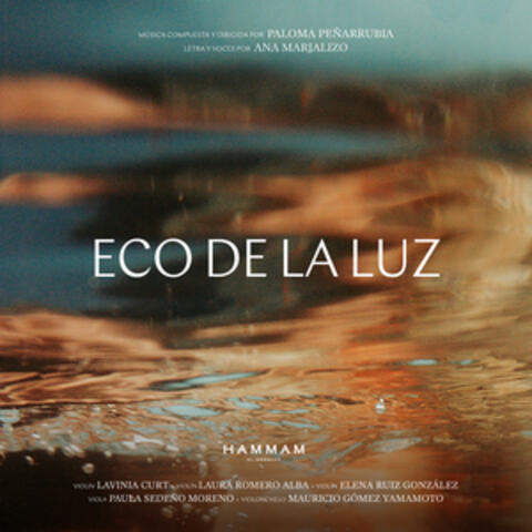 Eco de la luz (Original Score for Hammam - Al Ándalus)