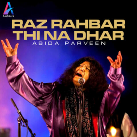 Raz Rahbar Thi Na Dhar - Single