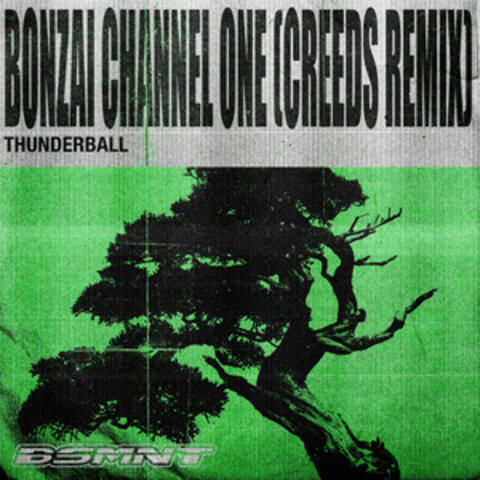 Bonzai Channel One