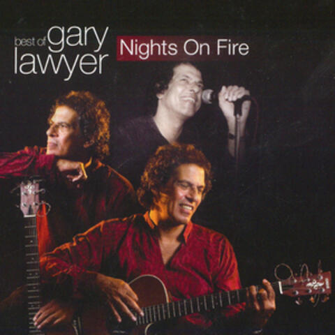 Nights on Fire: The Best of Gary Lawyer