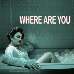 Where are you?
