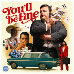 You'll Be Fine
