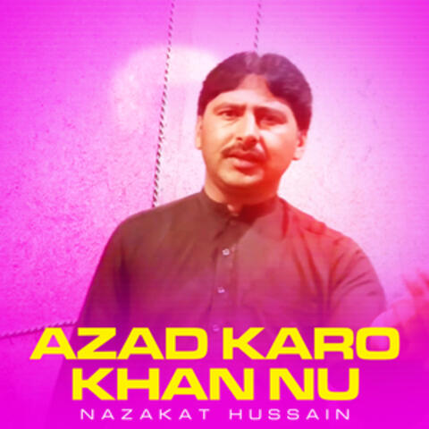 Azad Karo Khan Nu