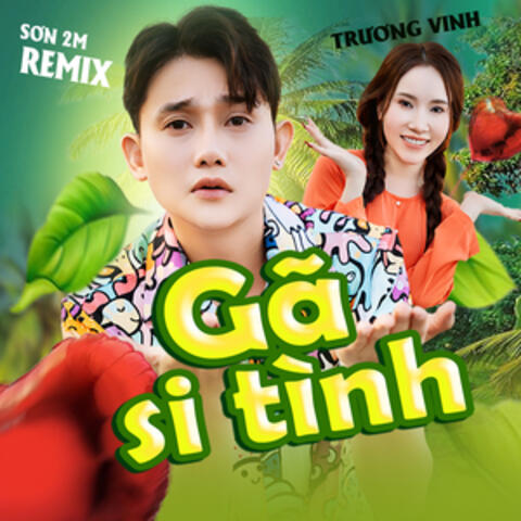Gã Si Tình