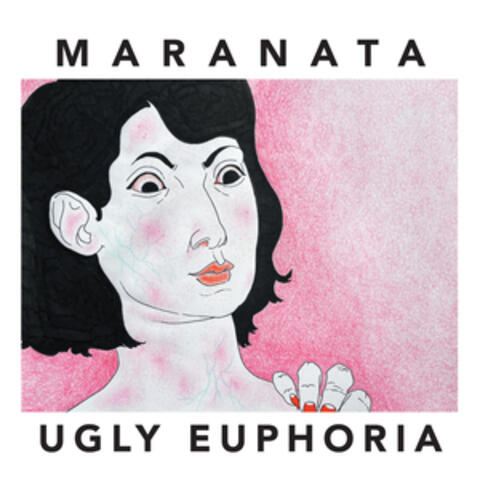 Ugly Euphoria