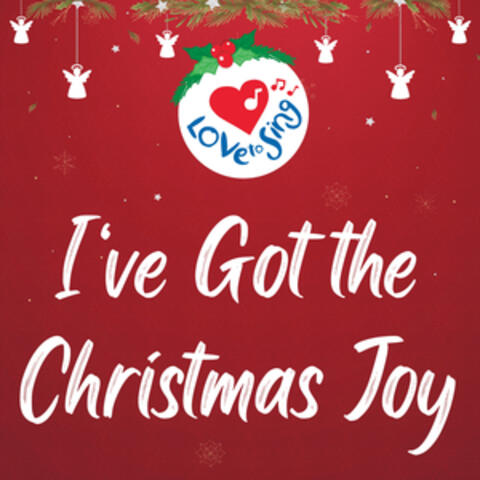 I've Got the Christmas Joy
