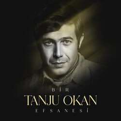 Bir Dost Bulamadım ( Bir Tanju Okan Efsanesi )