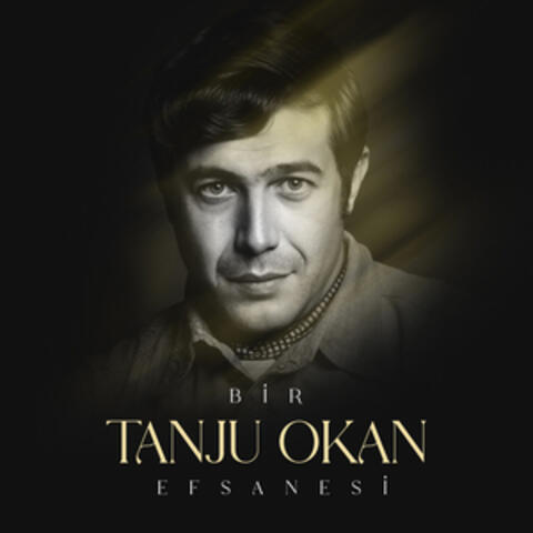Bir Dost Bulamadım ( Bir Tanju Okan Efsanesi )