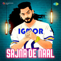 Sajna De Naal