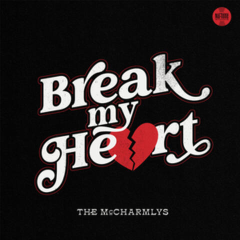 Break My Heart