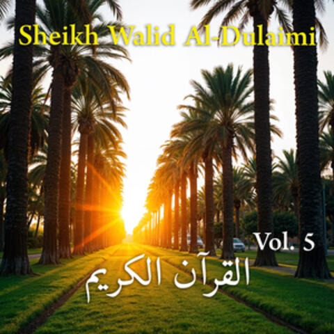 Holy Quran, Vol. 5
