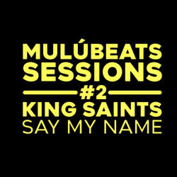 Say My Name
