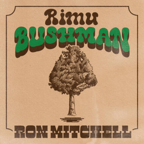 Rimu Bushman
