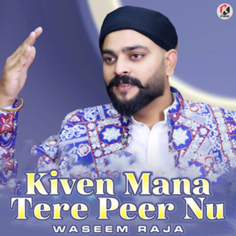 Kiven Mana Tere Peer Nu - Single