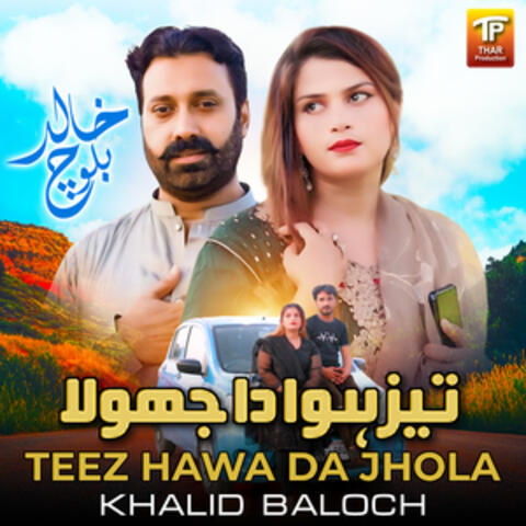 Teez Hawa Da Jhola - Single