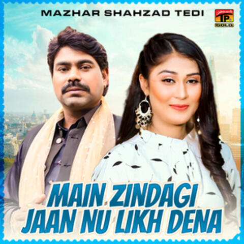 Main Zindagi Jaan Nu Likh Dena - Single