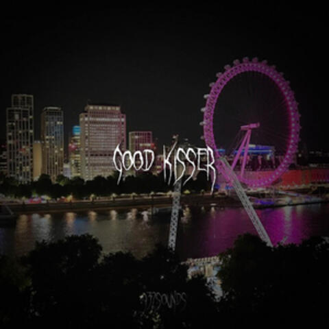 Good Kisser