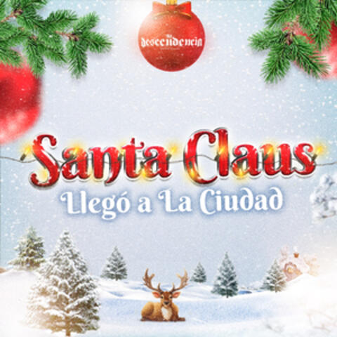 Santa Claus Llegó a La Ciudad