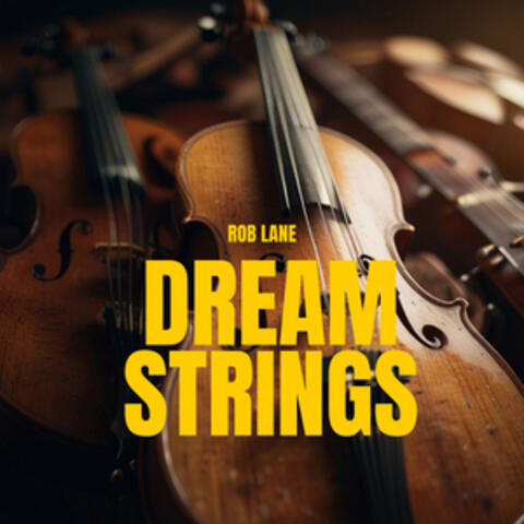 Dream Strings