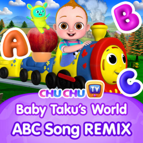 Baby Taku's World ABC Song (Remix)