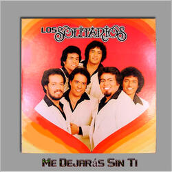 Me Dejaras Sin Ti
