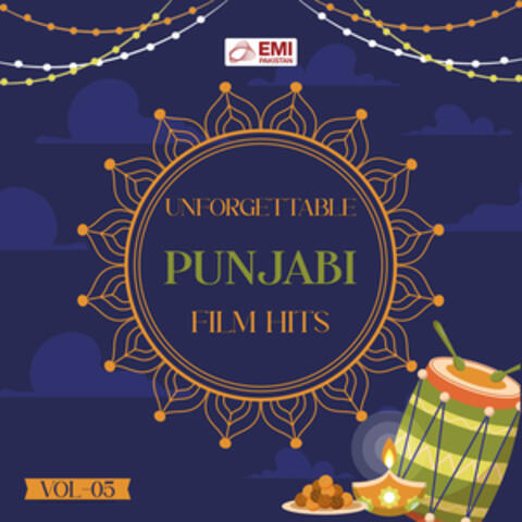Unforgettable Punjabi Film Hits, Vol. 05