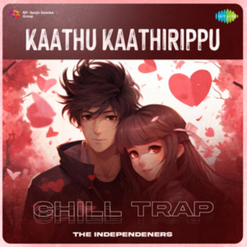 Kaathu Kaathirippu