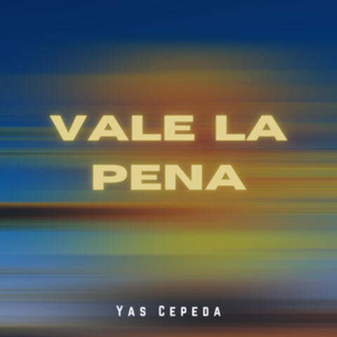Vale La Pena