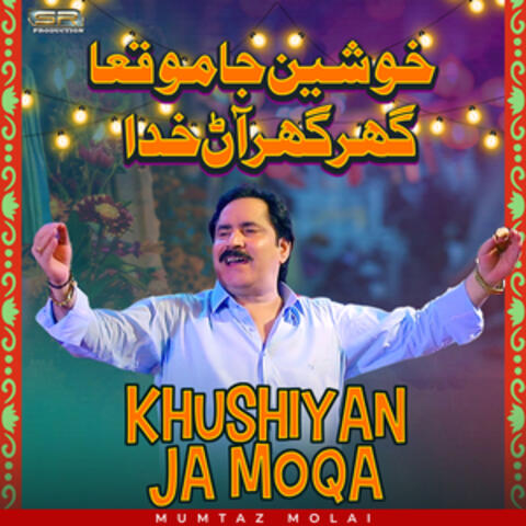 Khushiyan Ja Moqa - Single